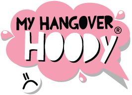My Hangover Hoody®
